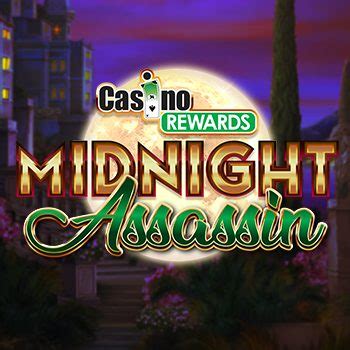 Casino Rewards Midnight Assassin Review .